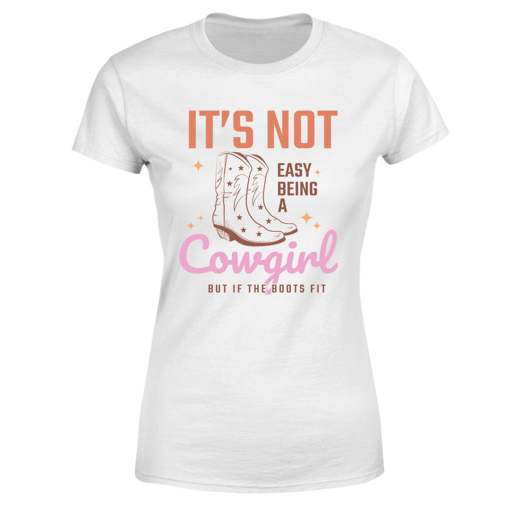 It's Not Easy Being A Cowgirl - TV Show, Trending, Funny & Lifestyle T-Shirts, Hoodies & More