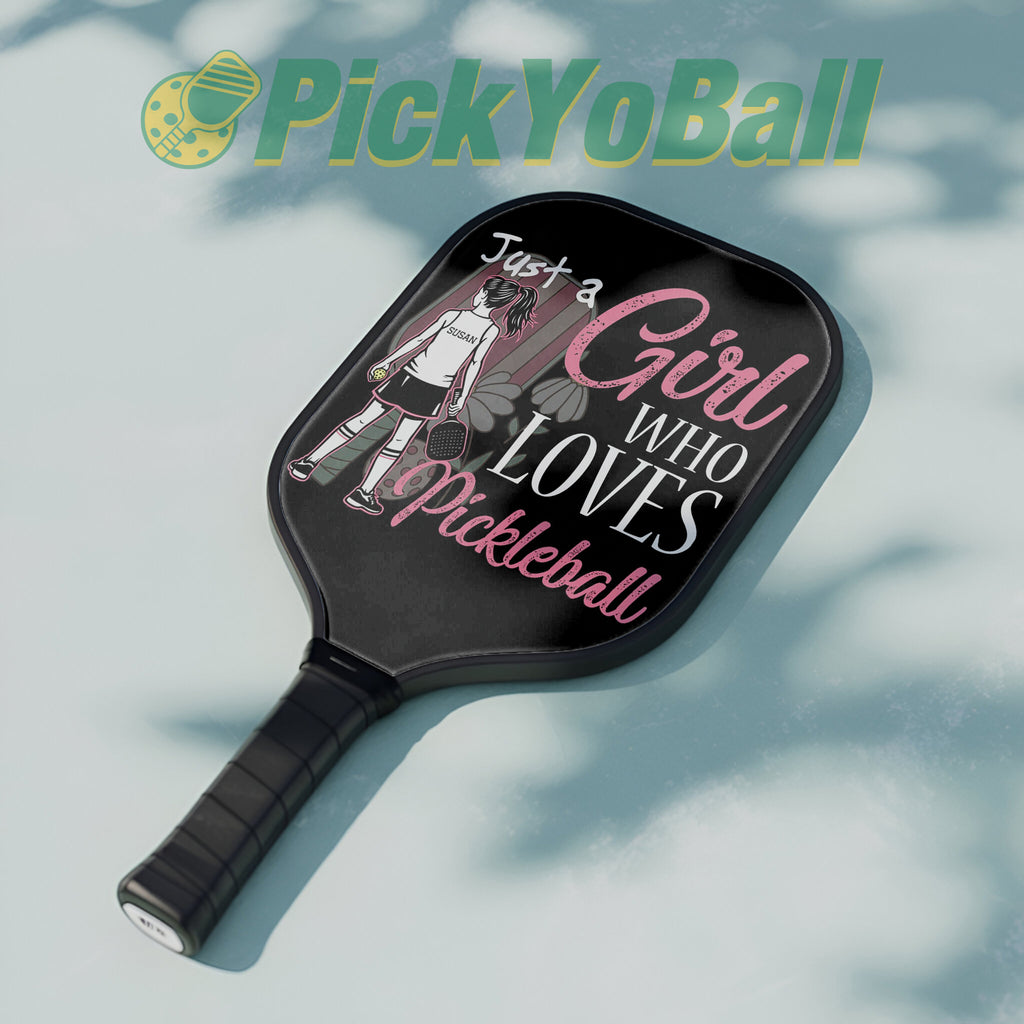 Personalized "Just A Girl Who Loves Pickleball" Paddle with Custom Name, Pickleball Gift For Daughter