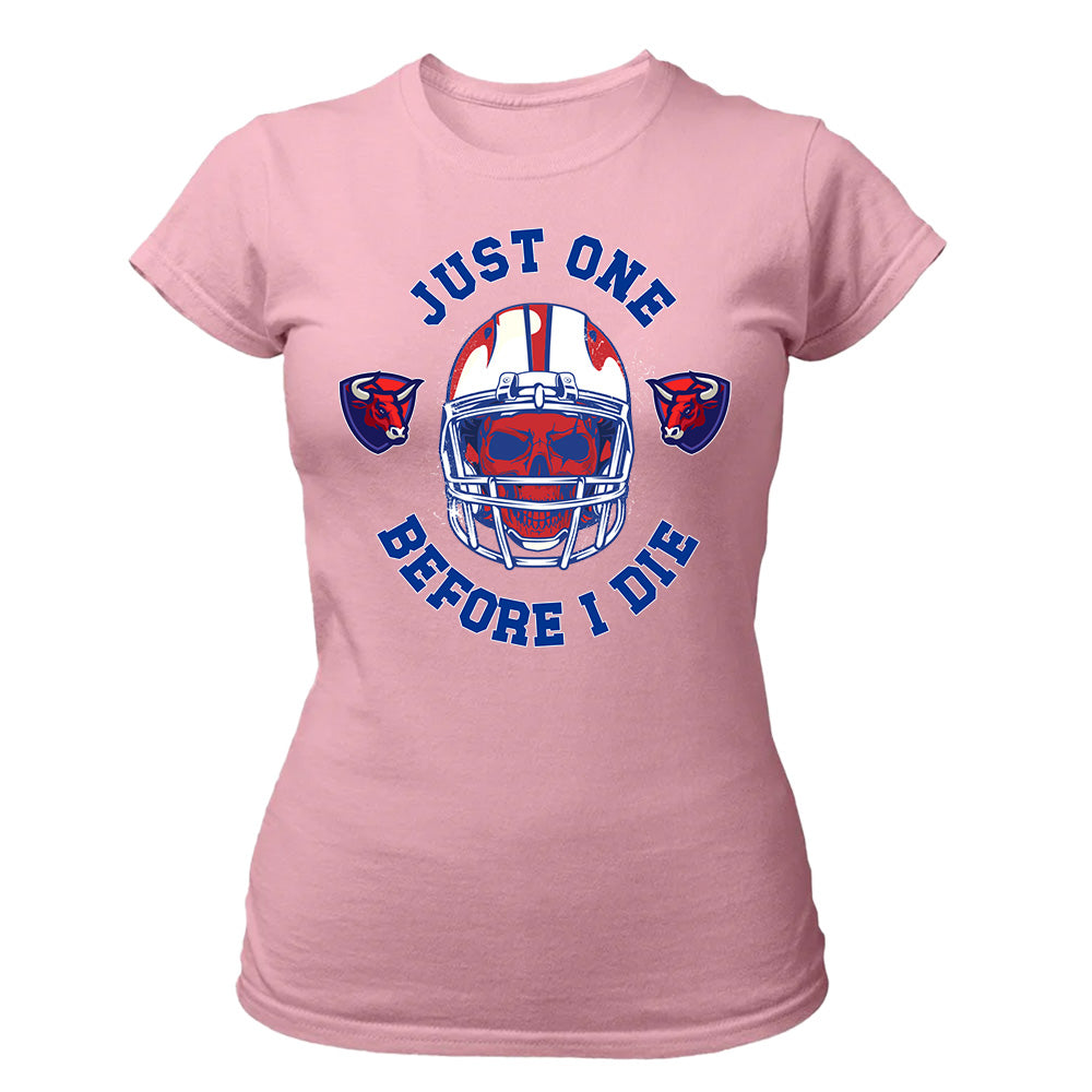 Just One Before I Die - American Football T-Shirts, Hoodies & More