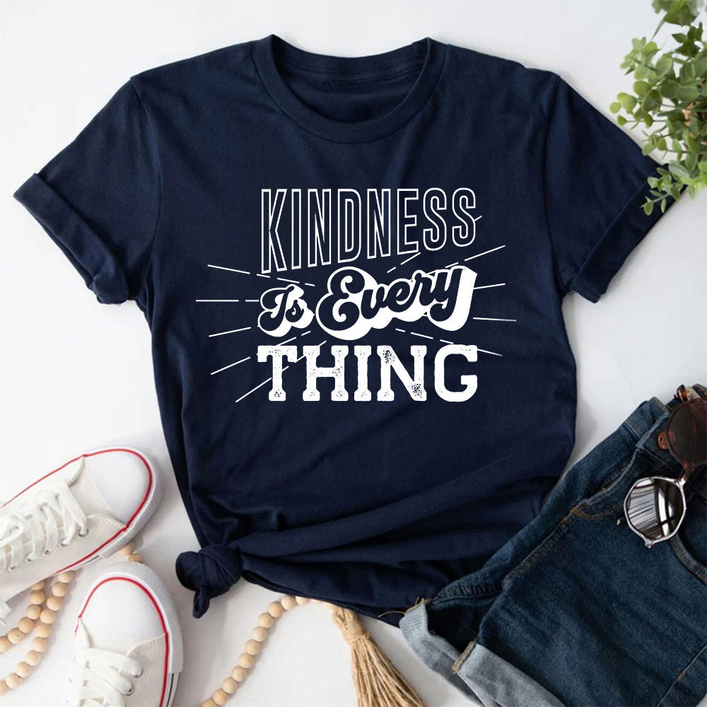 Kindness Is Everything - TV Show, Trending, Funny & Lifestyle T-Shirts, Hoodies & More