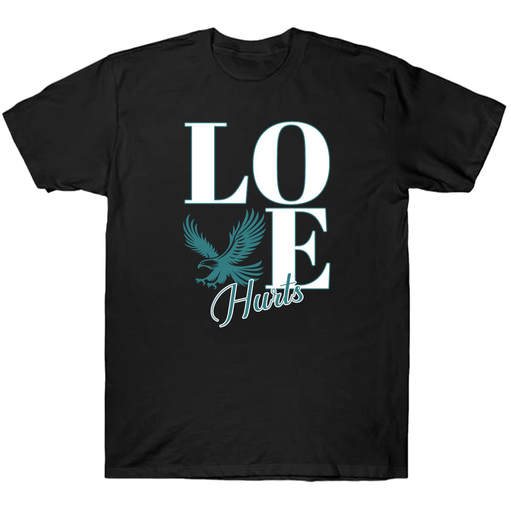 Love Hurts Eagles Philly Hurts - American Football T-Shirts, Hoodies & More