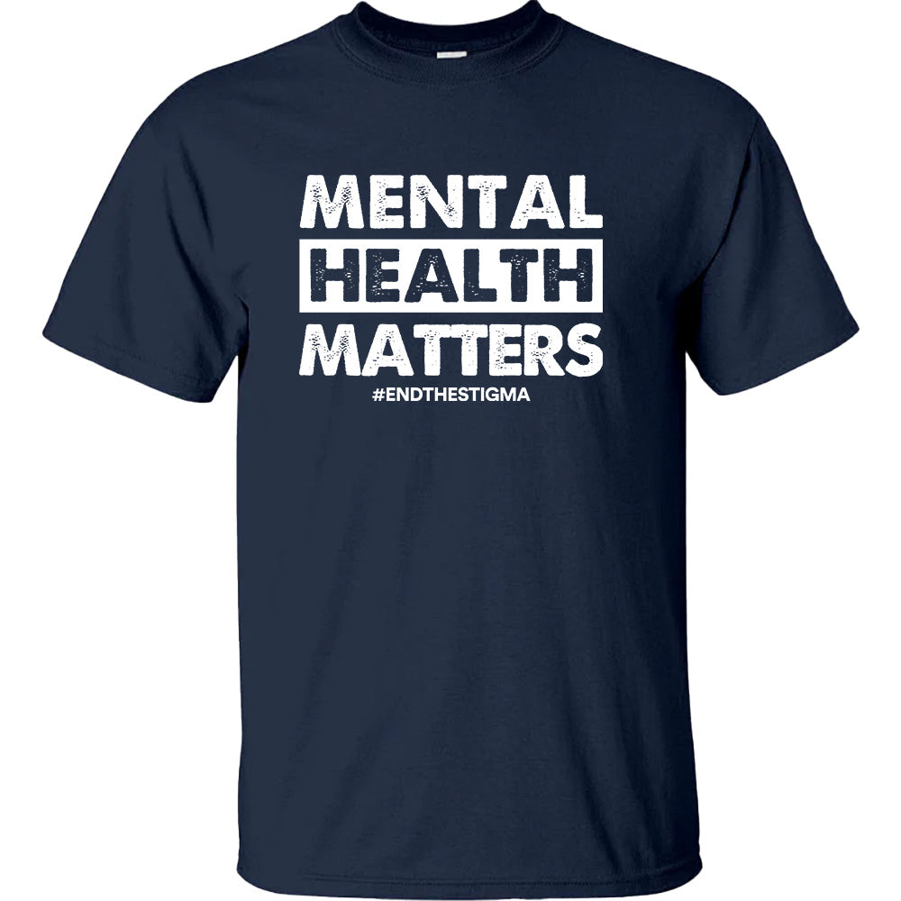 Mental Health Matters #Endthestigma - TV Show, Trending, Funny & Lifestyle T-Shirts, Hoodies & More