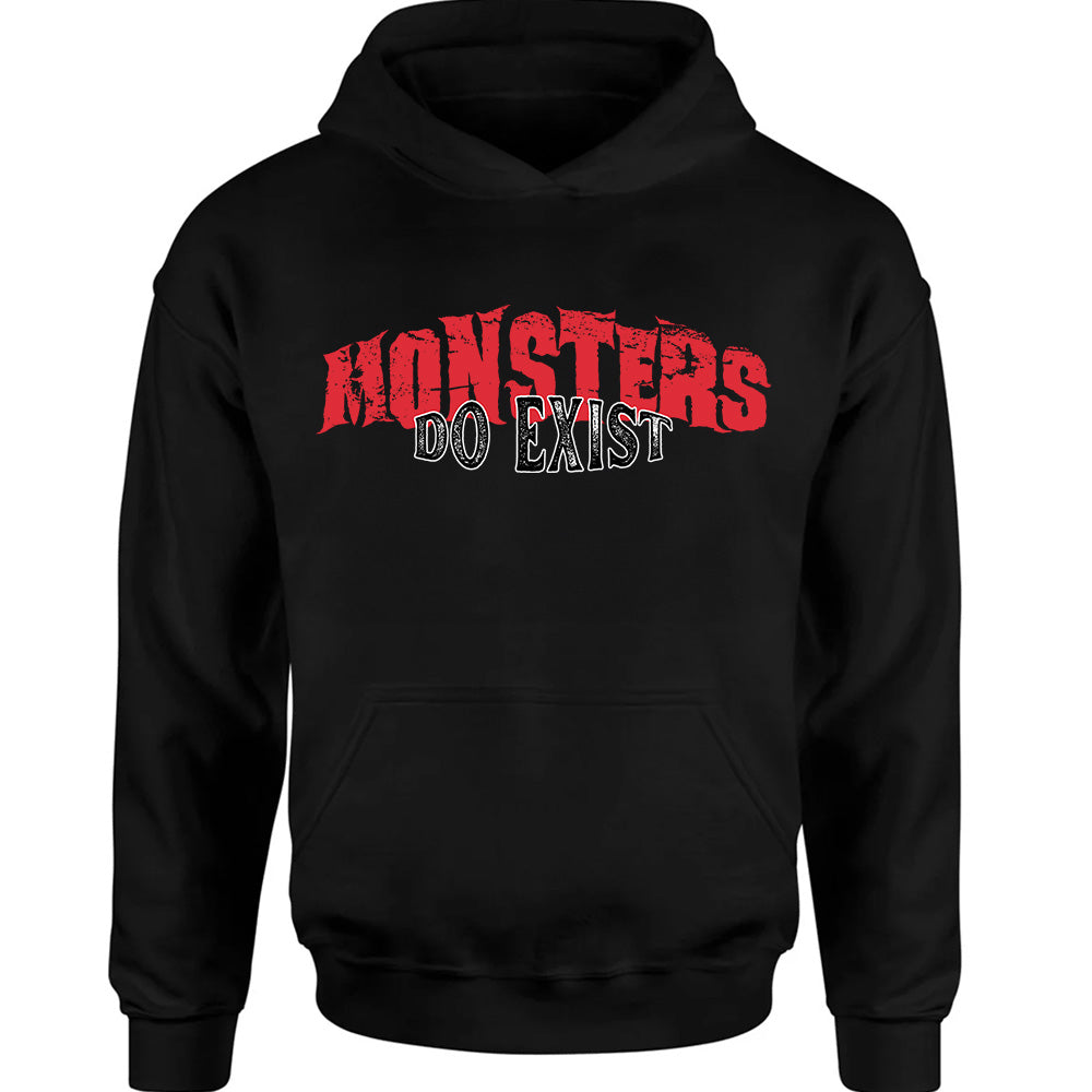Monsters Do Exist - TV Show, Trending, Funny & Lifestyle T-Shirts, Hoodies & More