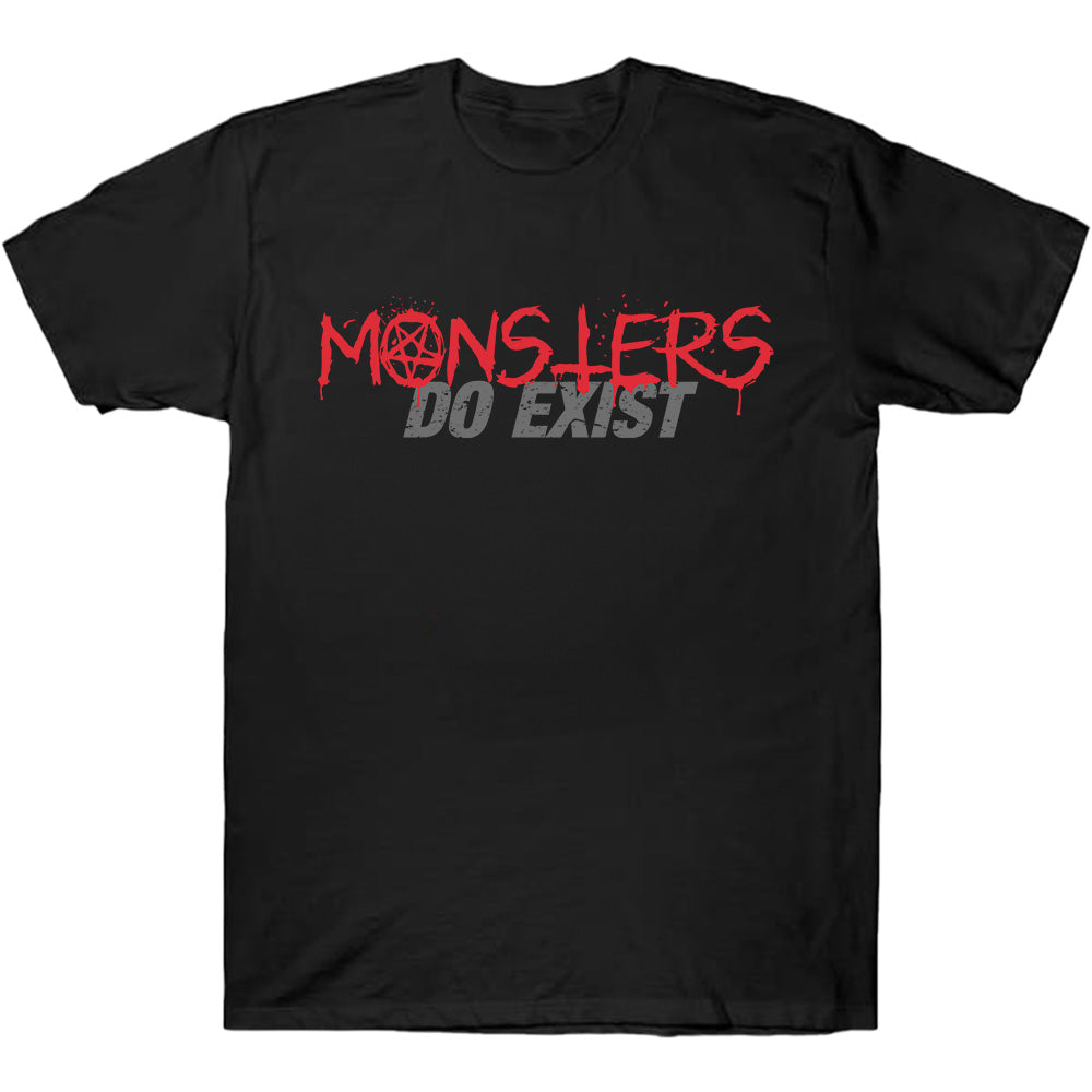 Monsters Do Exist - TV Show, Trending, Funny & Lifestyle T-Shirts, Hoodies & More 2