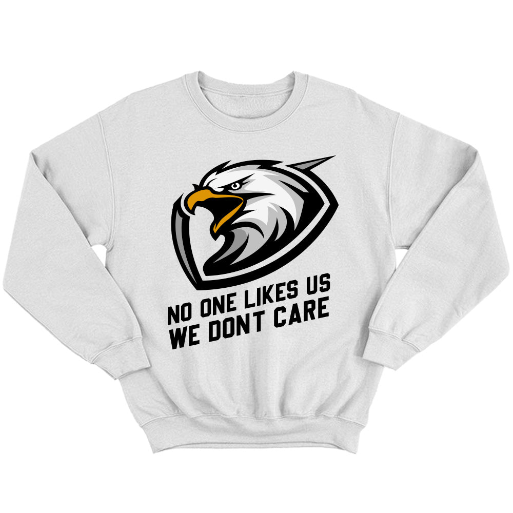 No One Likes Us, We Don't Care Eagles - Philadelphia American Football T-Shirts, Hoodies & More