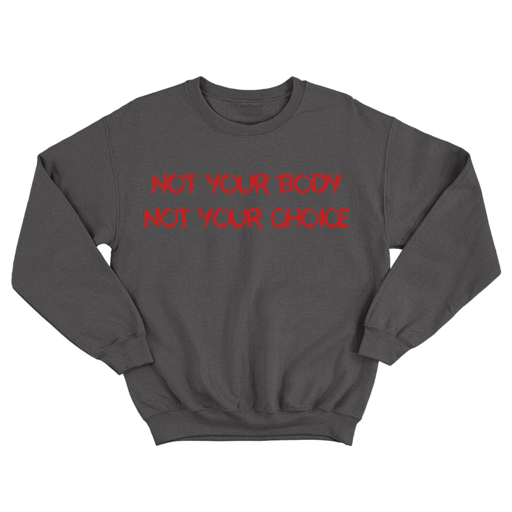 Not Your Body Not Your Choice - TV Show, Trending, Funny & Lifestyle T-Shirts, Hoodies & More 3