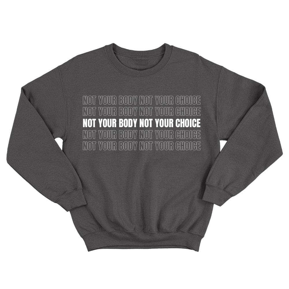 Not Your Body Not Your Choice - TV Show, Trending, Funny & Lifestyle T-Shirts, Hoodies & More 4