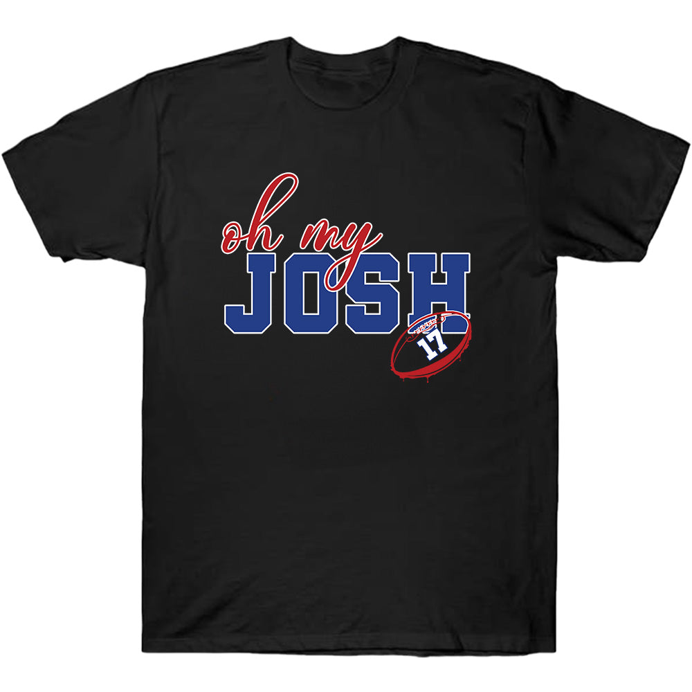 Oh My Josh Buffalo Shirts - Bills American Football T-Shirts, Hoodies & More