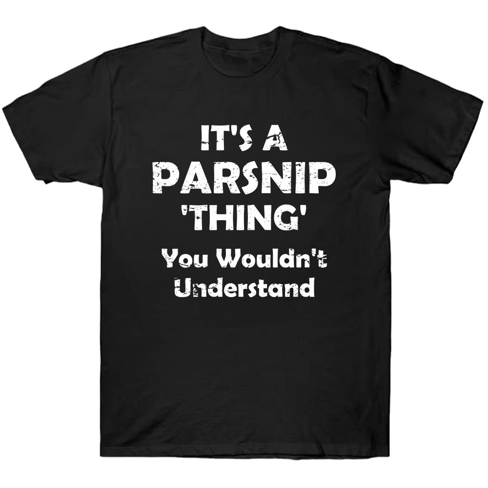 It's A Parsnip 'Thing' - TV Show, Trending, Funny & Lifestyle T-Shirts, Hoodies & More