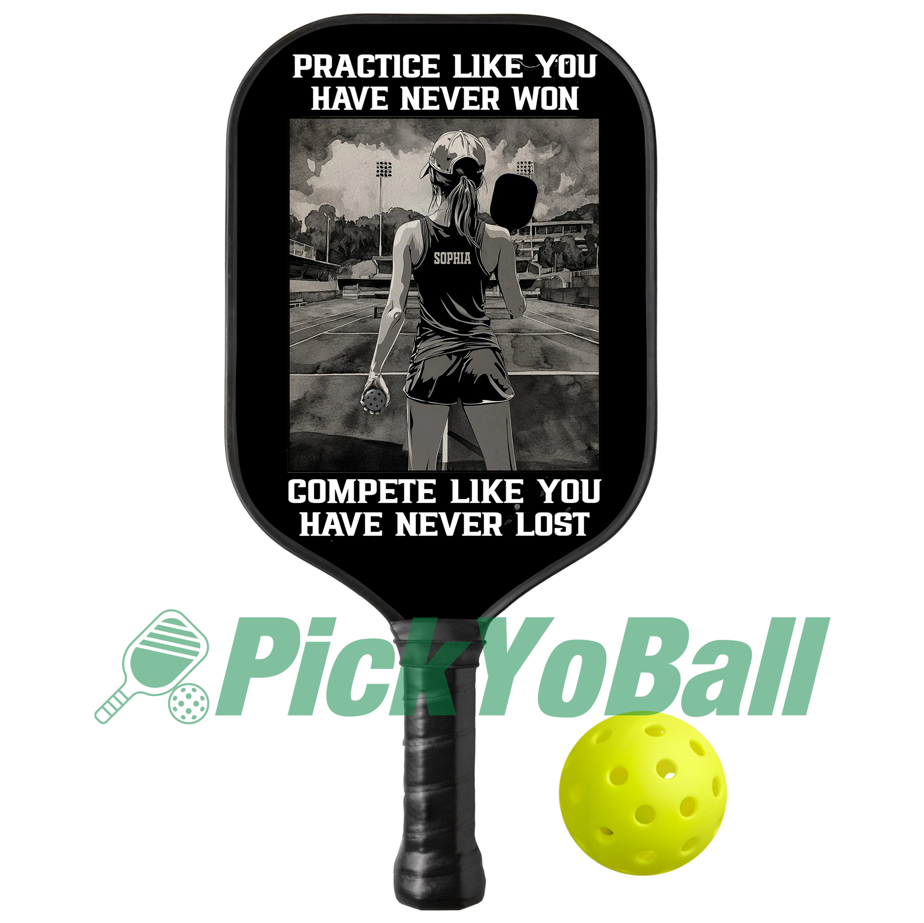 Personalized "Practice Like You Have Never Won, Compete Like You Have Never Lost" - Girl Pickleball Paddle