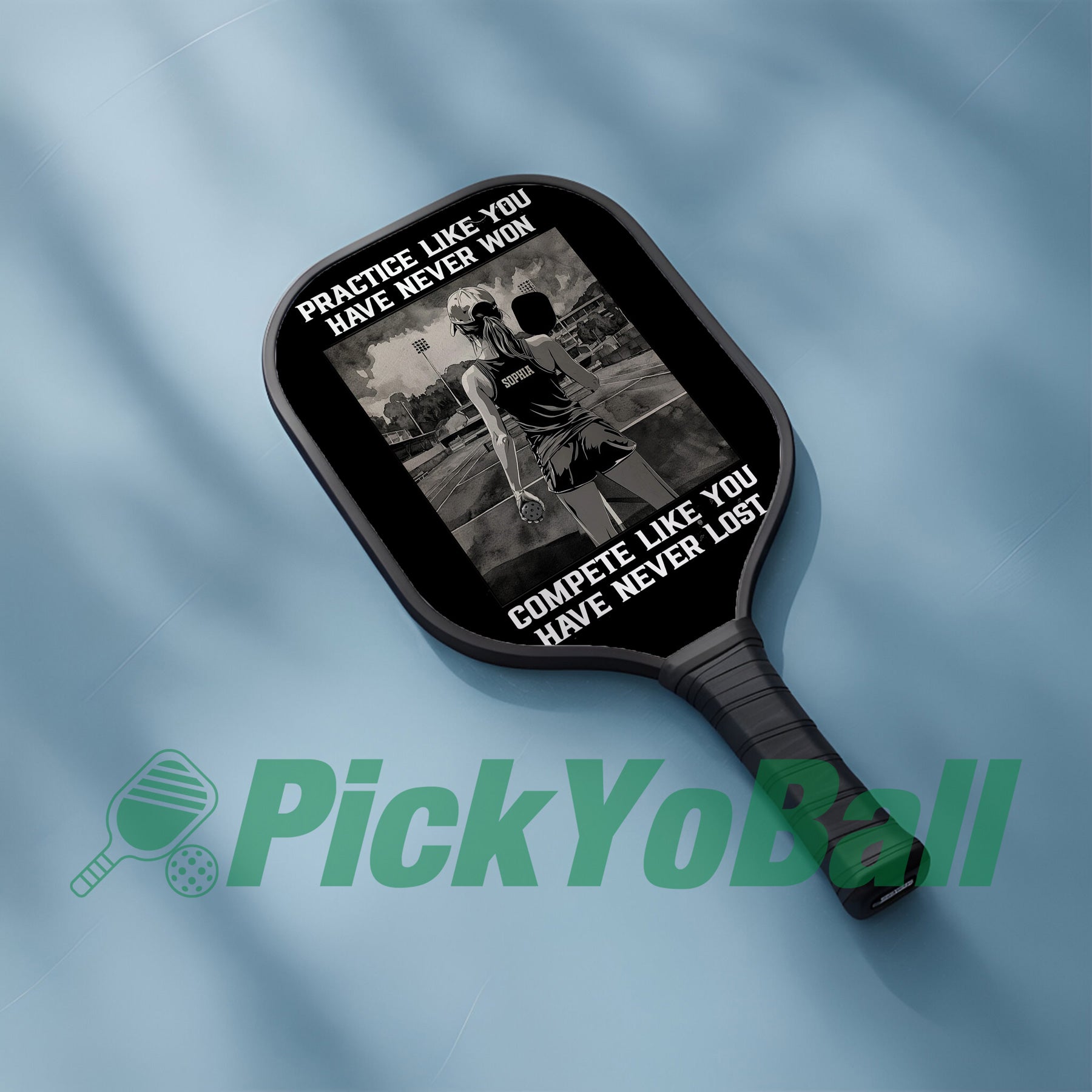 Personalized "Practice Like You Have Never Won, Compete Like You Have Never Lost" - Girl Pickleball Paddle