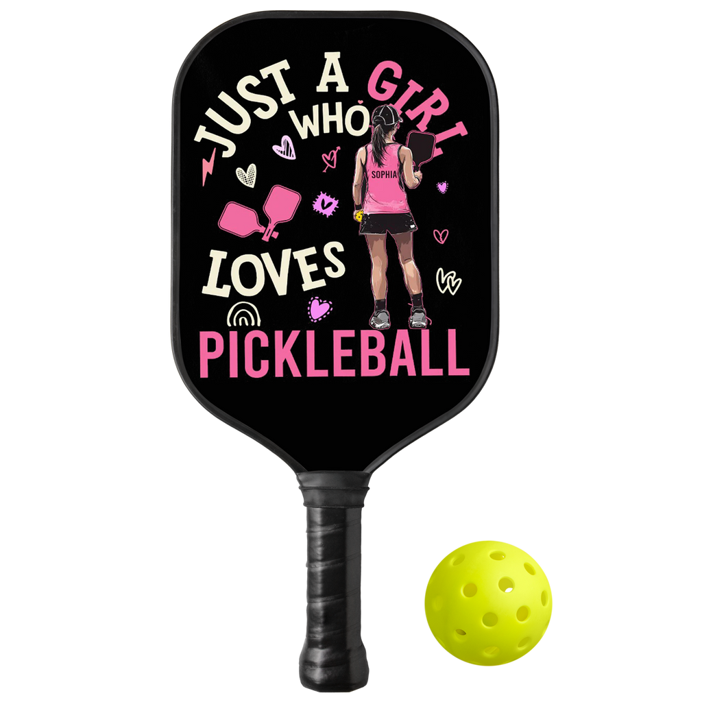 Personalized "Just A Girl Who Loves Pickleball" Paddle with Custom Name
