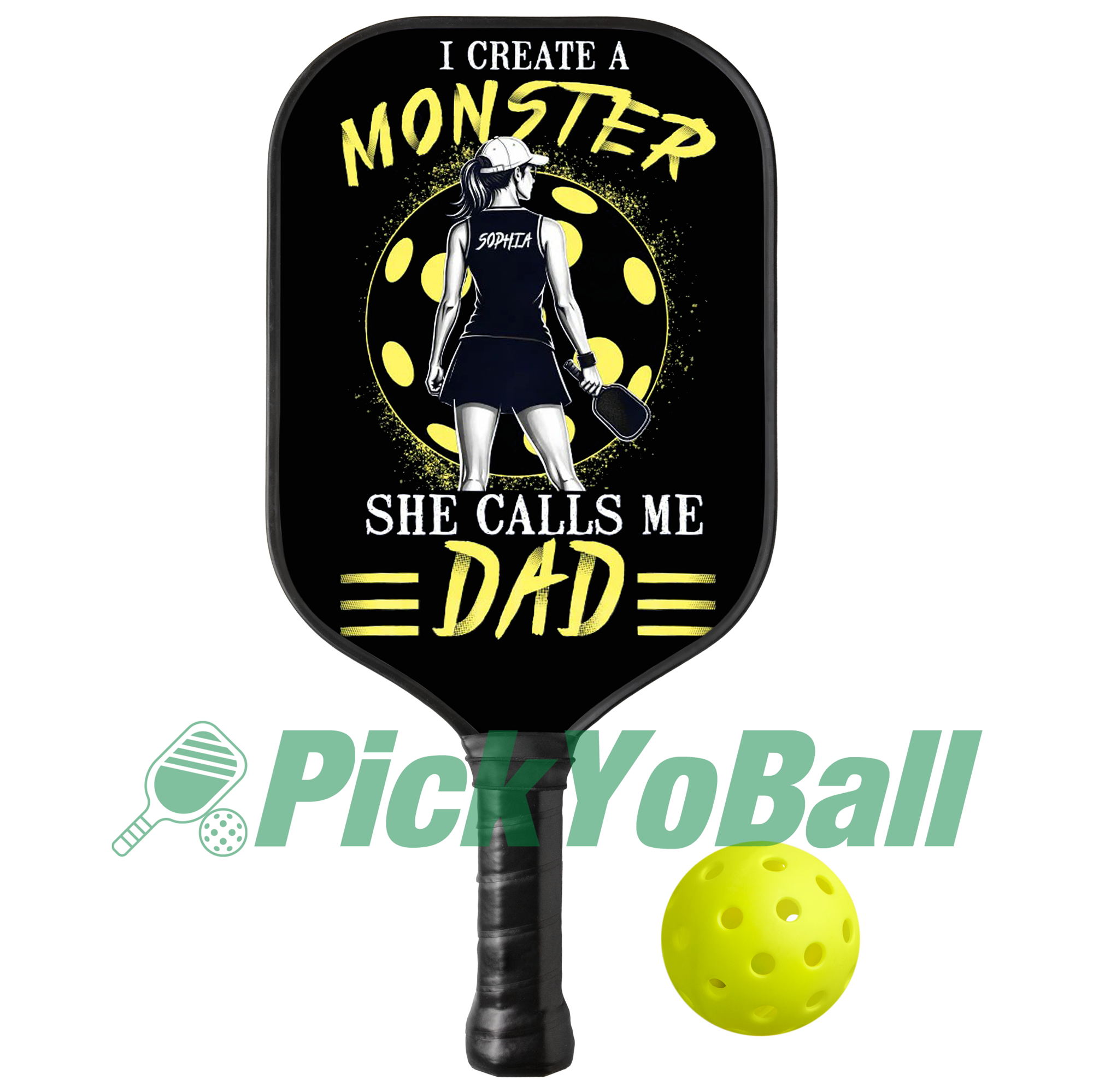 Personalized "I Created a Monster And She Calls Me Dad" Pickleball Paddle 2