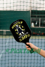 Personalized "I Created a Monster And She Calls Me Dad" Pickleball Paddle 2