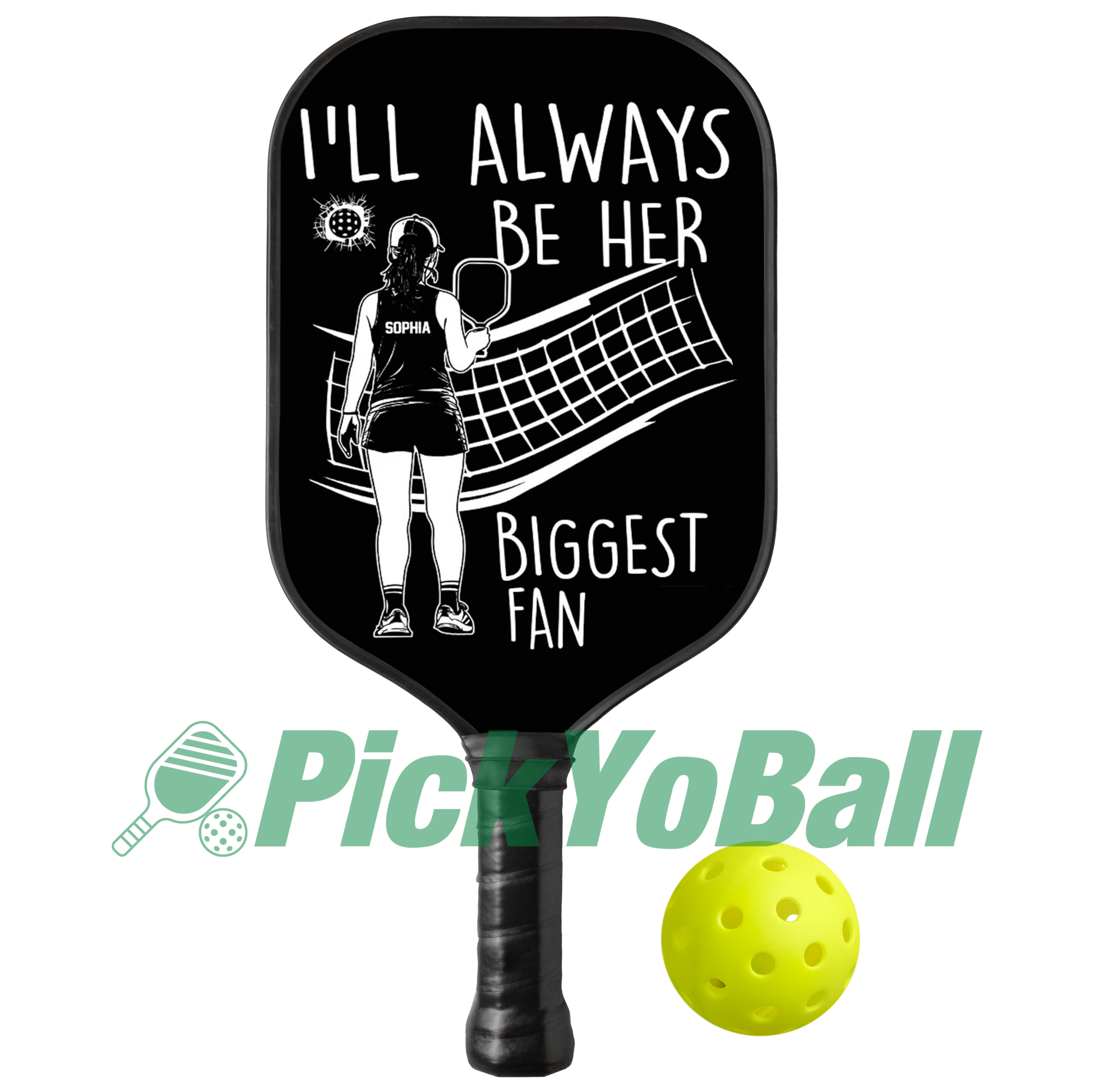 Personalized "I'll Always Be Her Biggest Fan" Pickleball Paddle with Custom Name