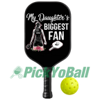 Personalized "My Daughter's Biggest Fan" Pickleball Paddle with Custom Name