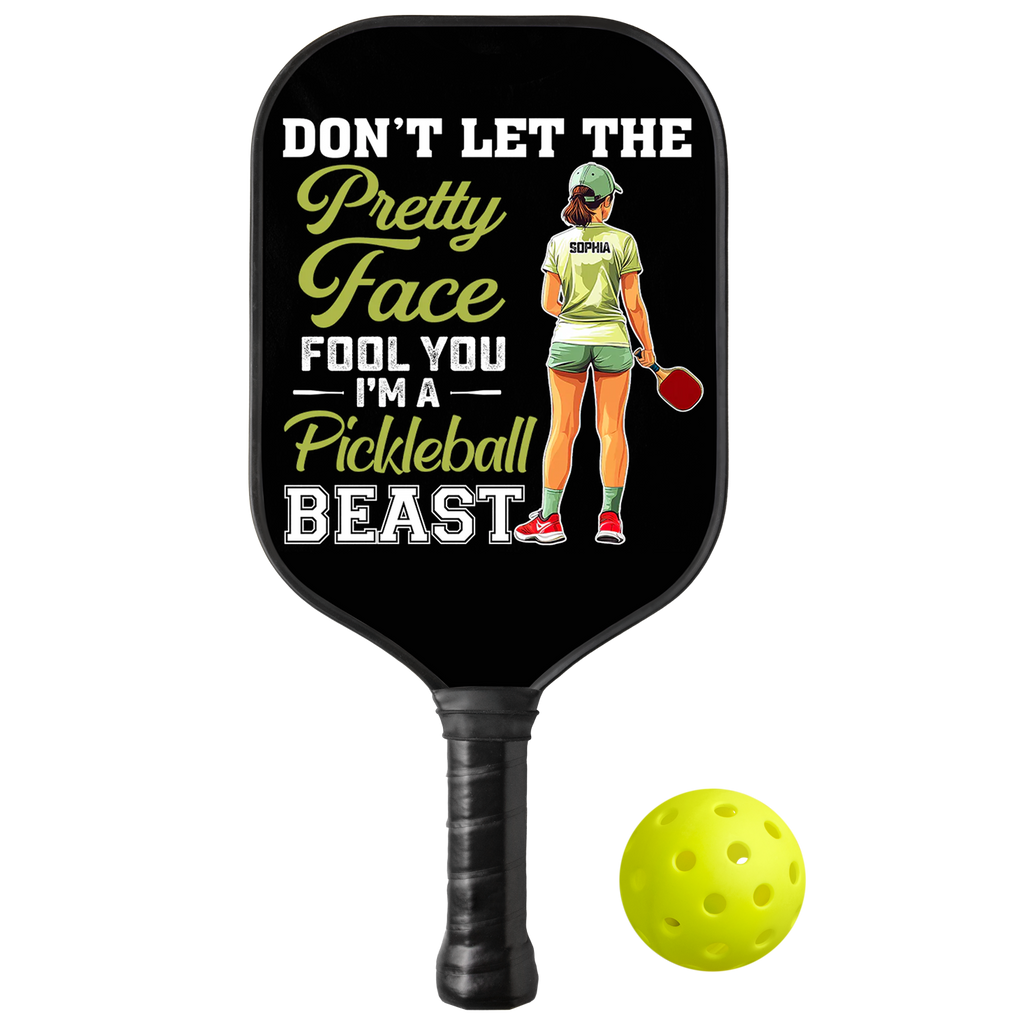 Personalized "Pretty Face And Pickleball Beast" Paddle with Custom Name