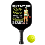 Personalized "Pretty Face And Pickleball Beast" Paddle with Custom Name