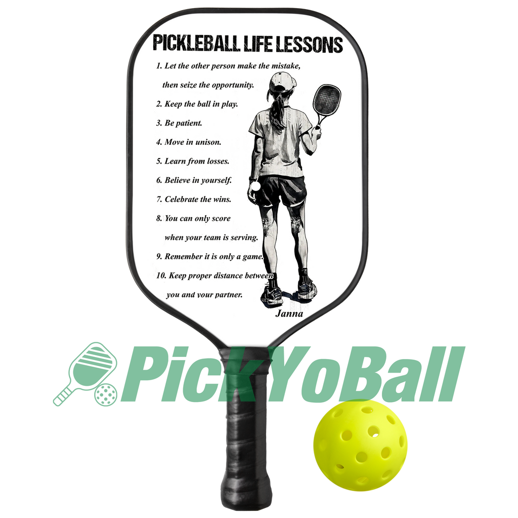 Personalized "Pickleball Life Lessons" - Pickleball Girl Paddle #1