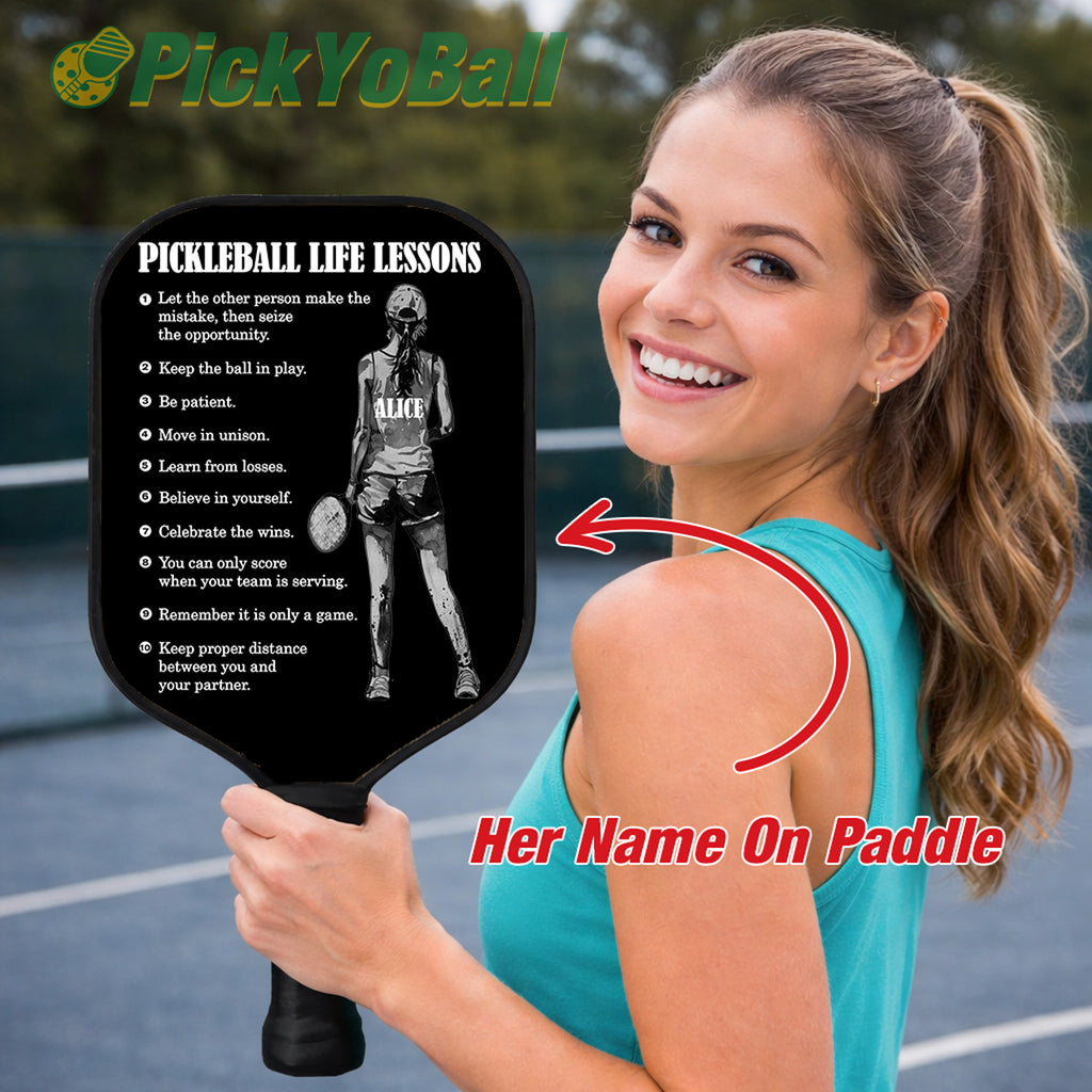 Personalized "Pickleball Life Lessons" - Pickleball Girl Paddle #4