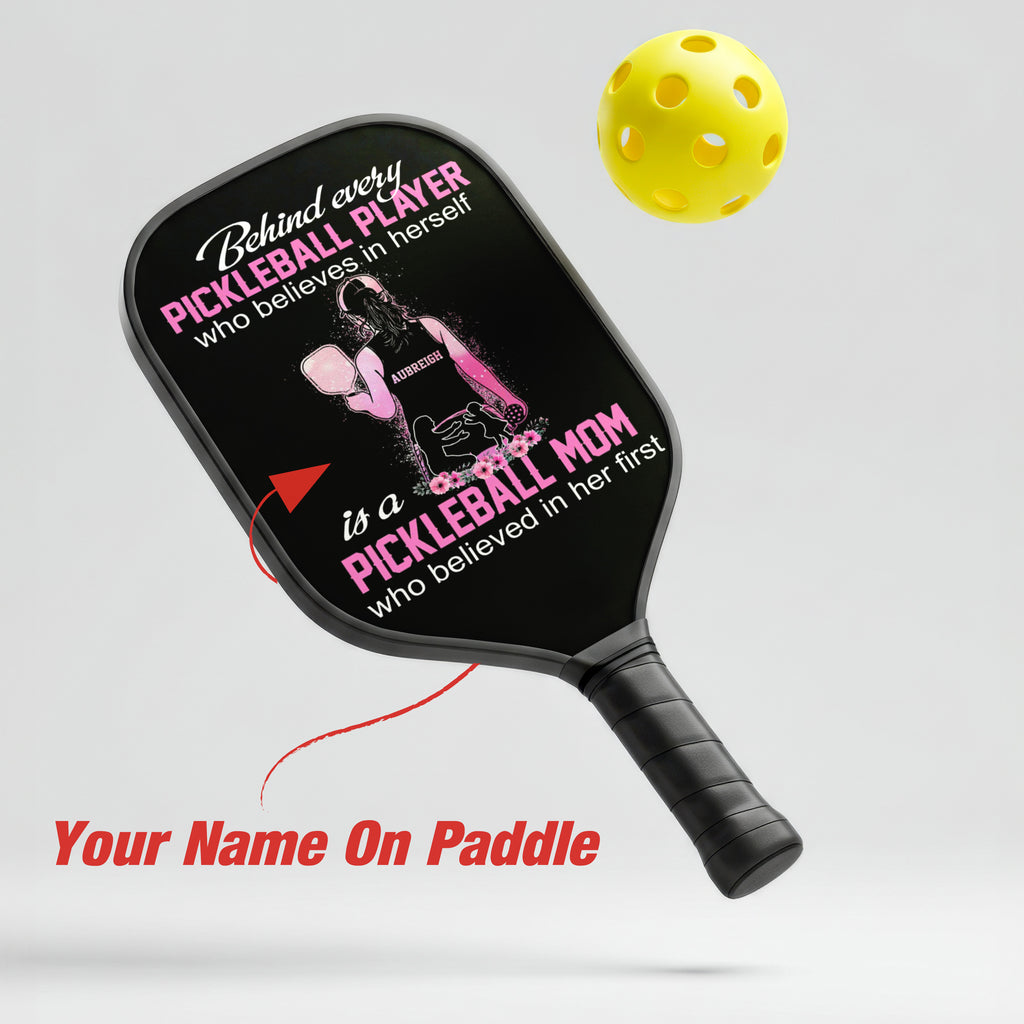 Personalized "Pickleball Mom Who Believes In Herself" Paddle with Custom Name