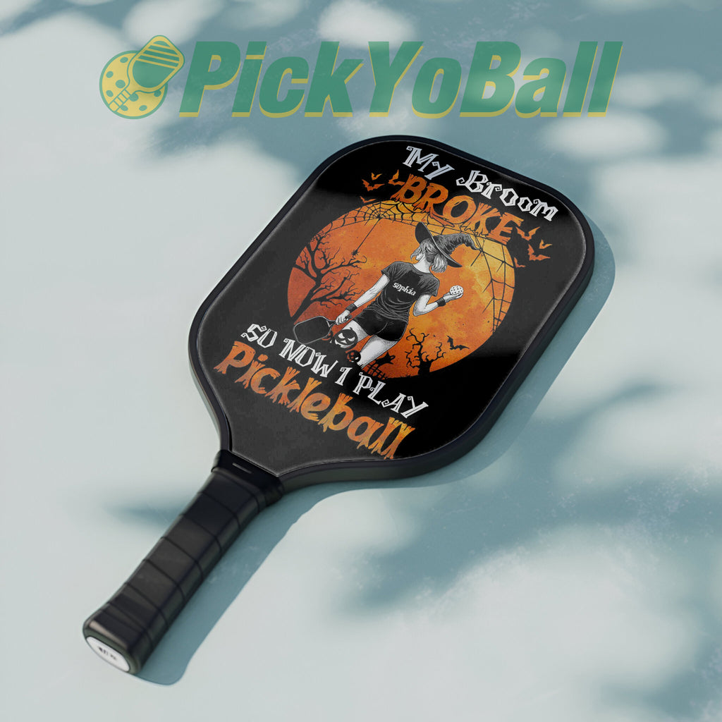 Personalized Spooky Witch Halloween Theme "My Broom Broke So Now I Play Pickleball" - Pickleball Girl Paddle