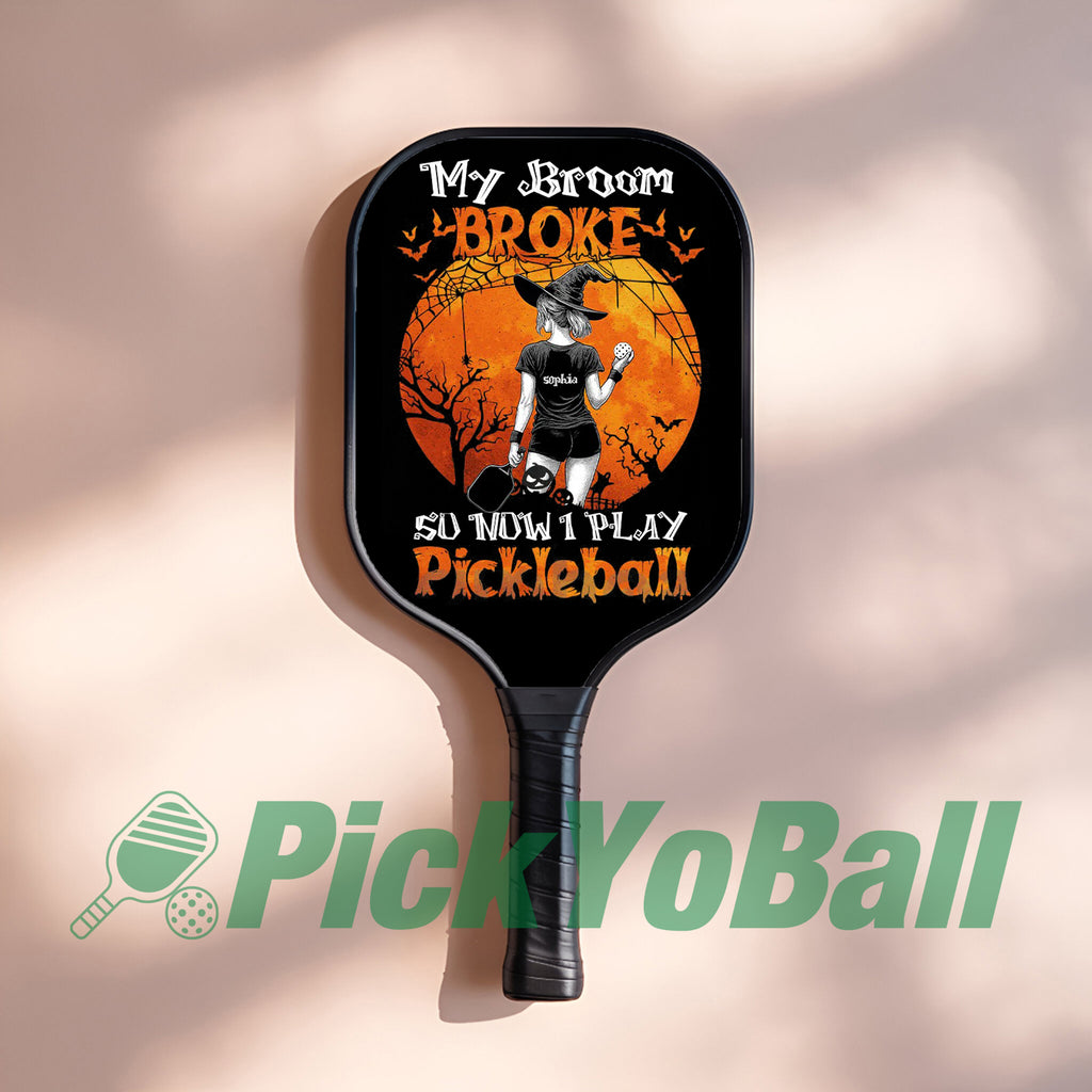 Personalized Spooky Witch Halloween Theme "My Broom Broke So Now I Play Pickleball" - Pickleball Girl Paddle