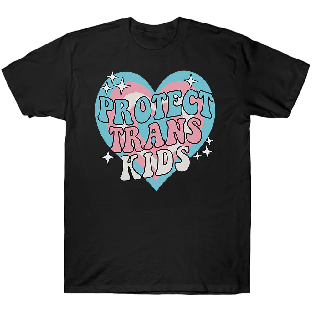 Protect Trans Kids Heart - TV Show, Trending, Funny & Lifestyle T-Shirts, Hoodies & More