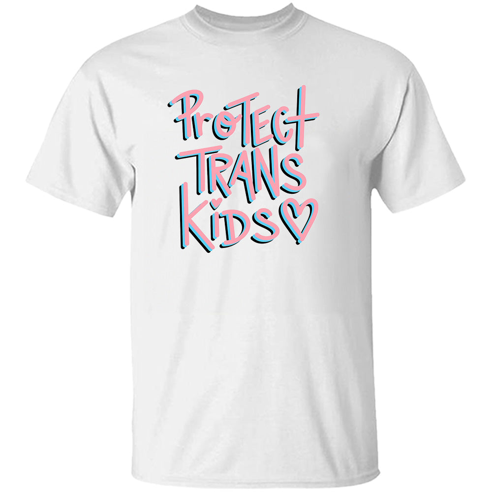 Protect Trans Kids - TV Show, Trending, Funny & Lifestyle T-Shirts, Hoodies & More
