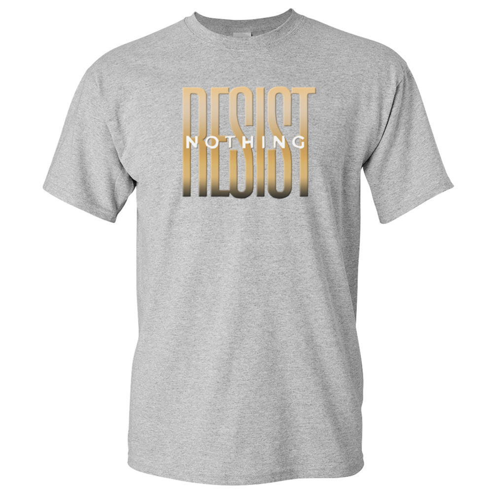 Resist Nothing - TV Show, Trending, Funny & Lifestyle T-Shirts, Hoodies & More