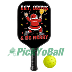 Personalized "Eat, Drink & Be Merry" Pickleball Paddle, Christmas Gift For Boyfriend, Husband, Dad