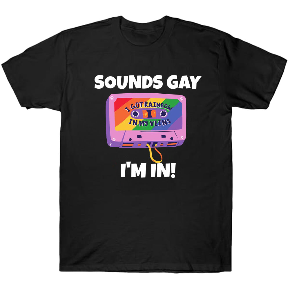 Sounds Gay, I'm In - TV Show, Trending, Funny & Lifestyle T-Shirts, Hoodies & More 4