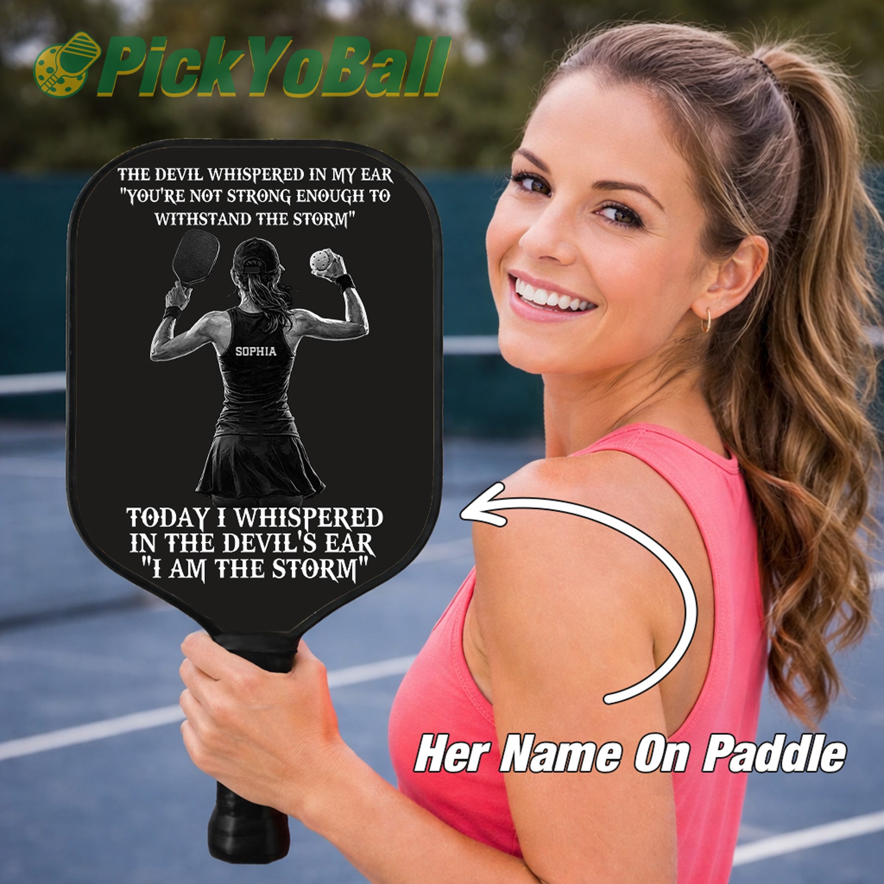 Personalized "I Am The Storm" - Pickleball Girl Paddle