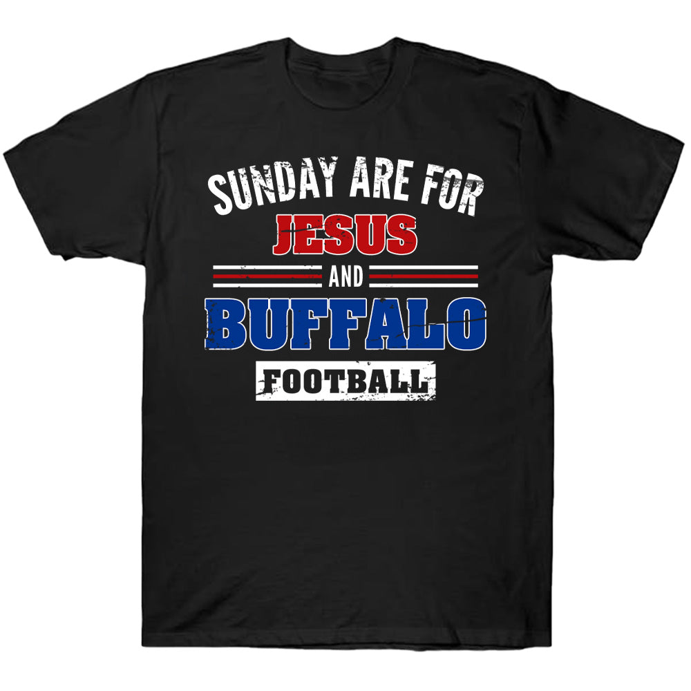 Sunday Are For Jesus & Buffalo Football Tees - American Bills T-Shirts, Hoodies & More