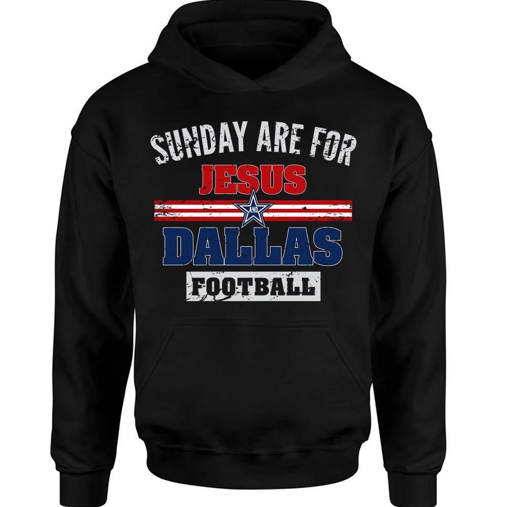 Sunday Are For Jesus & Dallas Football Tees - American Cowboys T-Shirts, Hoodies & More
