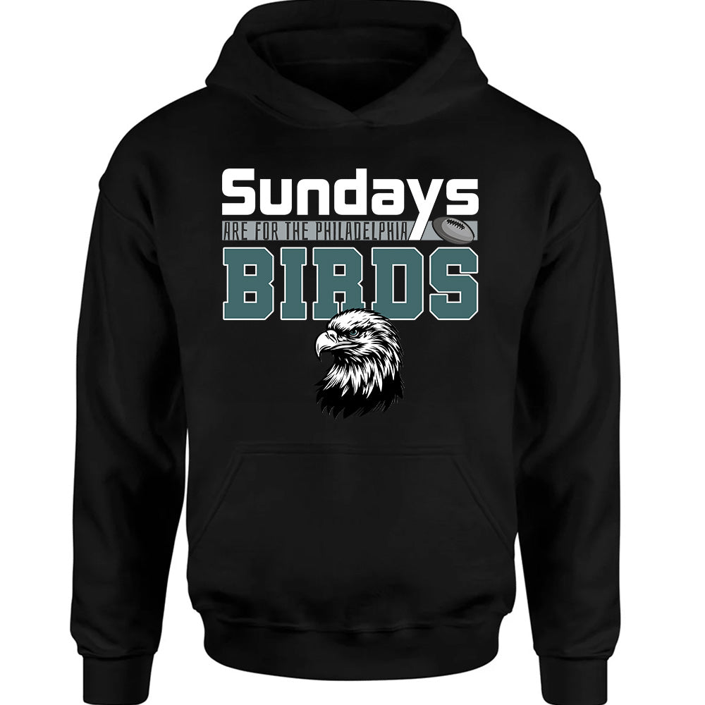 Sunday Are For The Philadelphia Birds - American Football Eagles Team T-Shirts, Hoodies & More