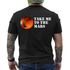Take Me To The Mars - TV Show, Trending, Funny & Lifestyle T-Shirts, Hoodies & More