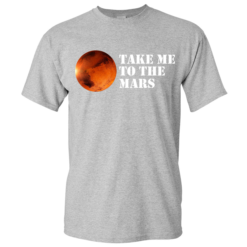 Take Me To The Mars - TV Show, Trending, Funny & Lifestyle T-Shirts, Hoodies & More