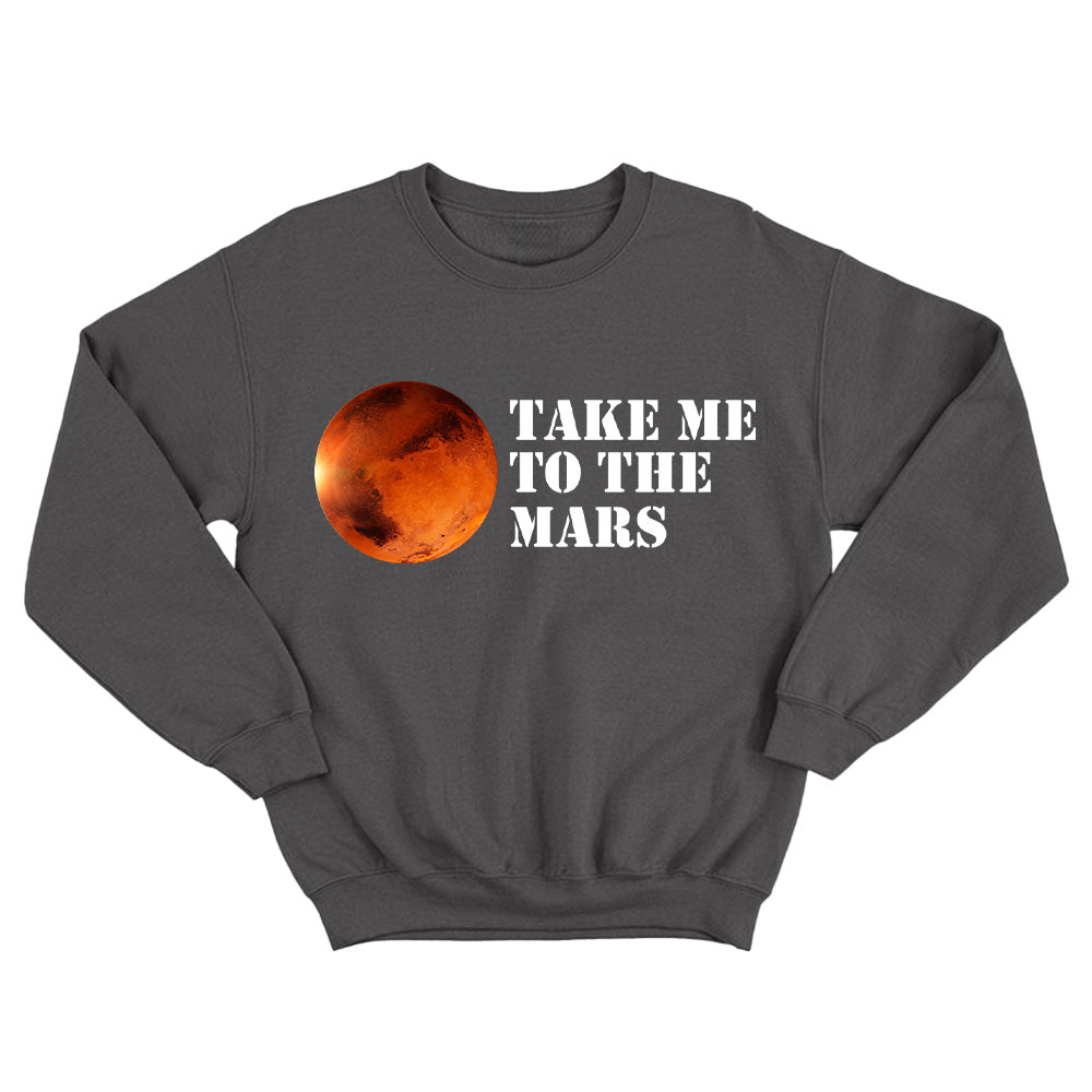 Take Me To The Mars - TV Show, Trending, Funny & Lifestyle T-Shirts, Hoodies & More