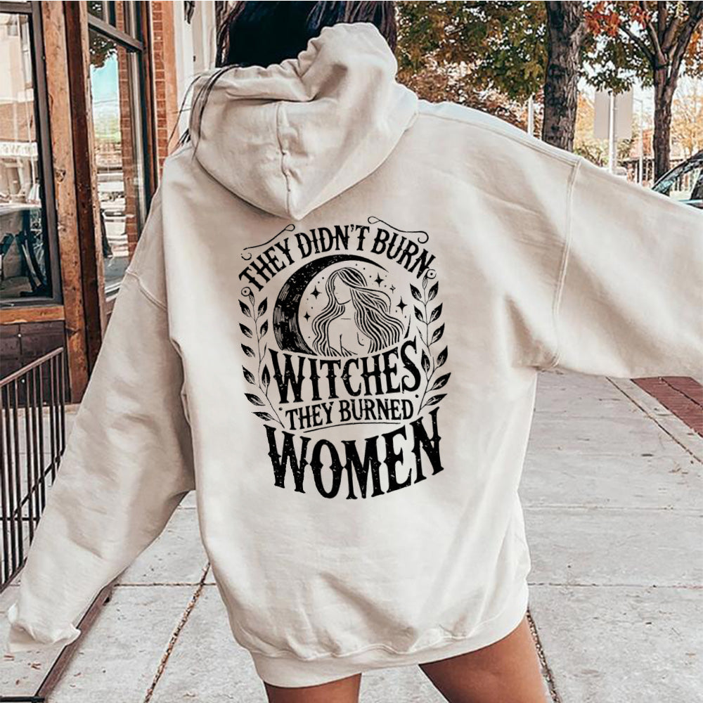 They Didn't Burn Witches They Burned Women - TV Show, Trending, Funny & Lifestyle T-Shirts, Hoodies & More