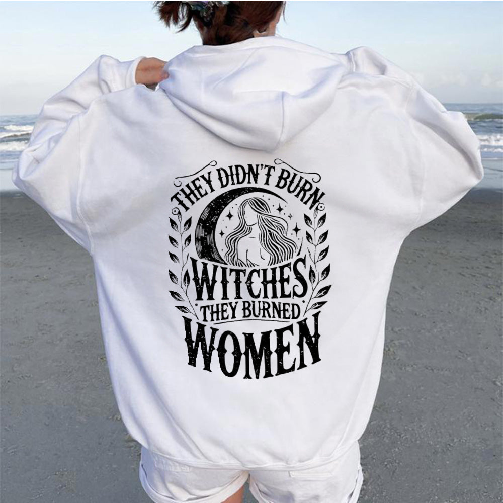 They Didn't Burn Witches They Burned Women - TV Show, Trending, Funny & Lifestyle T-Shirts, Hoodies & More