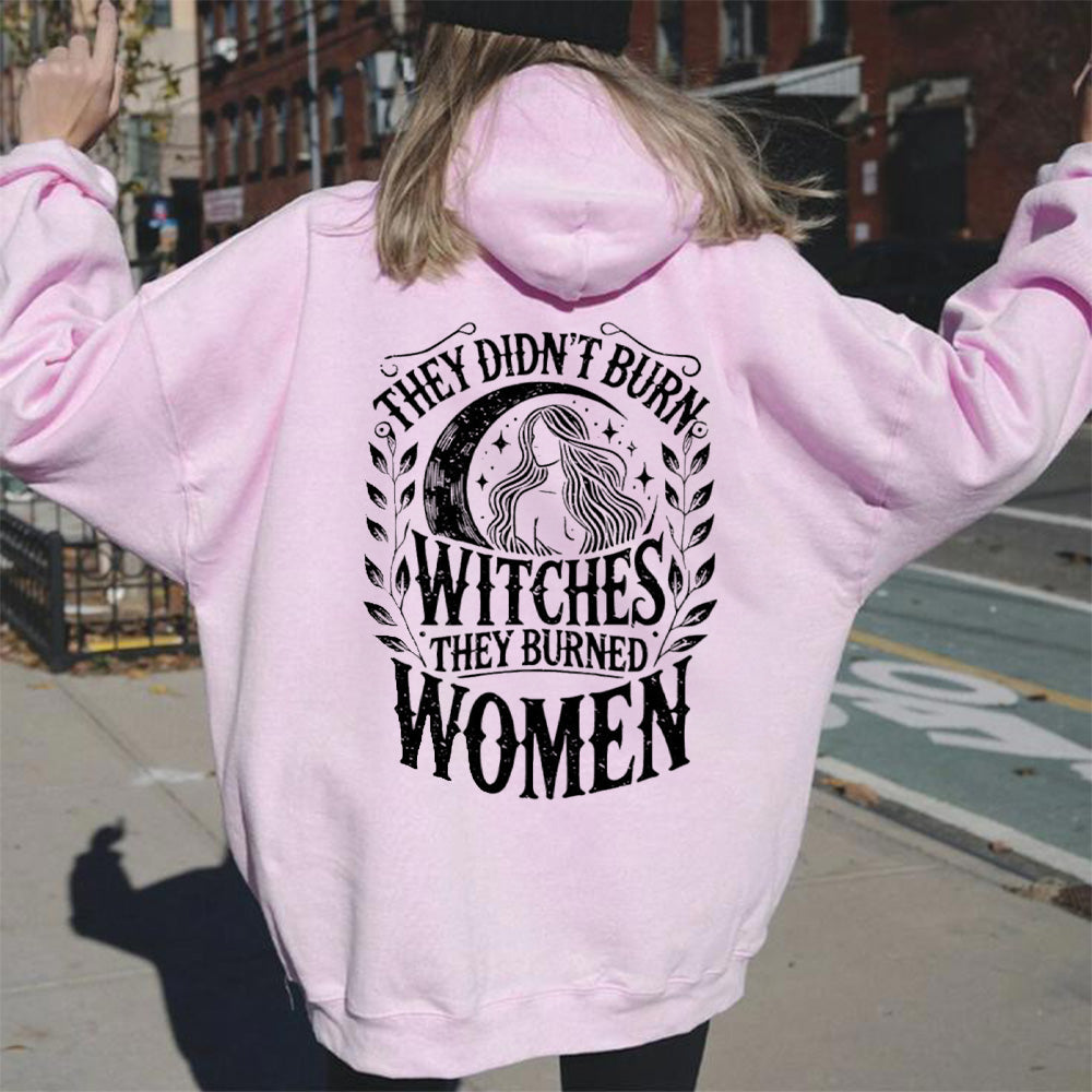 They Didn't Burn Witches They Burned Women - TV Show, Trending, Funny & Lifestyle T-Shirts, Hoodies & More