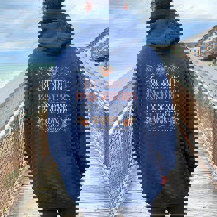 They Didn't Burn Witches They Burned Women - Flowers - TV Show, Trending, Funny & Lifestyle T-Shirts, Hoodies & More