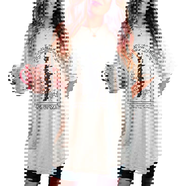 They Didn't Burn Witches They Burned Women - Hand - TV Show, Trending, Funny & Lifestyle T-Shirts, Hoodies & More