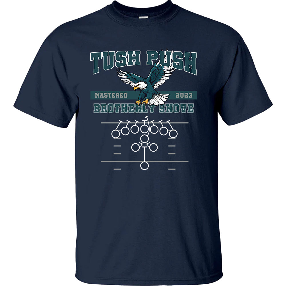Tush Push Philadelphia Birds - American Football Eagles Team T-Shirts, Hoodies & More