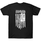 We Will Defend Shirt - Patriotic, 2nd Amendment T-Shirts, Hoodies, Sweatshirt