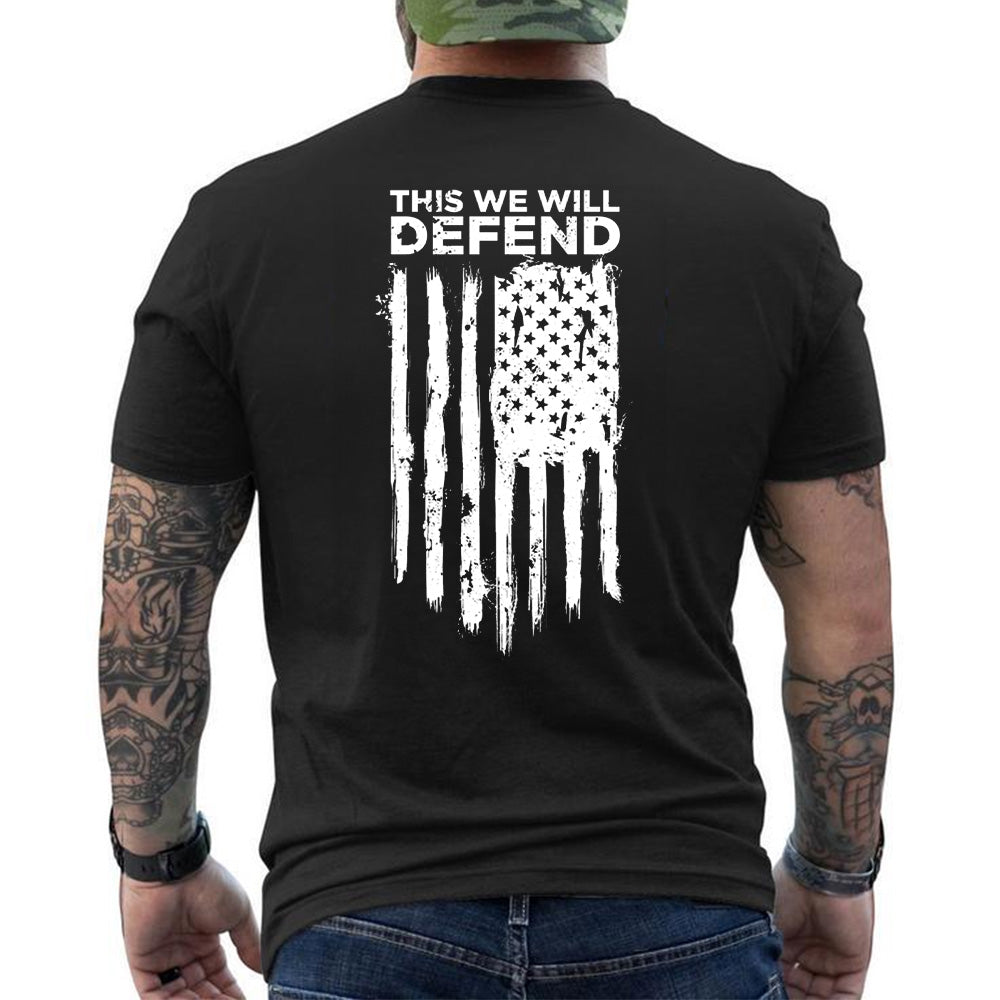 This We Will Defend Shirt - Patriotic, 2nd Amendment T-Shirts, Hoodies, Sweatshirt (back print)