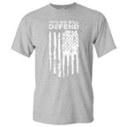 We Will Defend Shirt - Patriotic, 2nd Amendment T-Shirts, Hoodies, Sweatshirt
