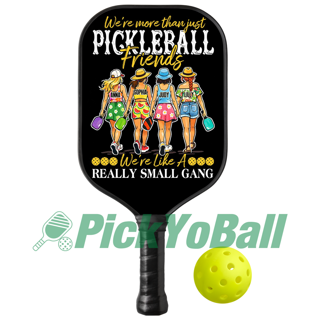 Personalized "We're more than just frends, we're a gang" Pickleball Team Paddle, Gift For Groups, Friends