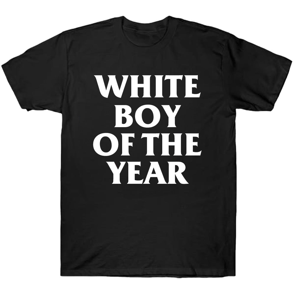 White Boy of the Year - TV Show, Trending, Funny, Lifestyle T-Shirts, Hoodies & More 1
